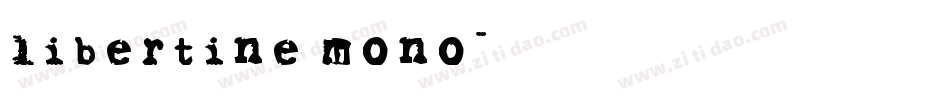 libertine mono字体转换